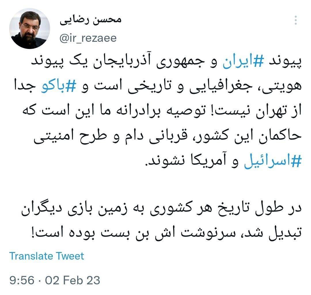 هشدار محسن رضایی به حاکمان جمهوری آذربایجان